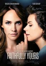 Watch Faithfully Yours 5movies