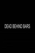 Watch Dead Behind Bars 5movies