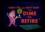 Watch Dime to Retire (Short 1955) 5movies