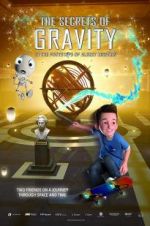 Watch The Secrets of Gravity: In the Footsteps of Albert Einstein 5movies