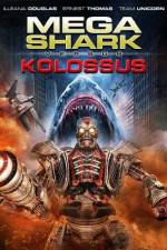 Watch Mega Shark vs. Kolossus 5movies
