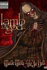 Watch Lamb of God: Walk With Me in Hell 5movies