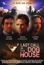 Watch Last Call in the Dog House 5movies