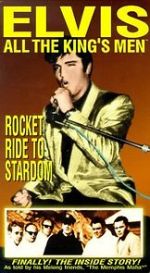 Watch Elvis: All the King\'s Men (Vol. 2) - Rocket Ride to Stardom 5movies