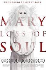 Watch Mary Loss of Soul 5movies