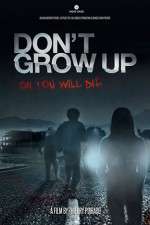 Watch Don't Grow Up 5movies