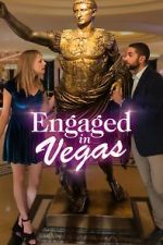 Watch Engaged in Vegas 5movies