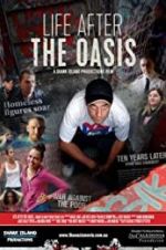 Watch The Oasis: Ten Years Later 5movies