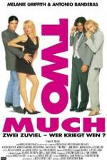 Watch Two Much 5movies