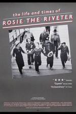 Watch The Life and Times of Rosie the Riveter 5movies