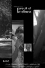 Watch Pursuit of Loneliness 5movies