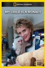 Watch My Child Is a Monkey 5movies