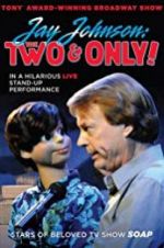 Watch Jay Johnson: The Two & Only! 5movies