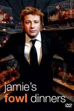 Watch Jamie's Fowl Dinners 5movies