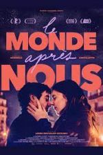 Watch Le monde aprs nous 5movies