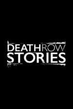 Watch Death Row Stories 5movies