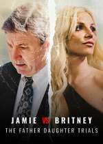 Watch Jamie vs Britney: The Father Daughter Trials 5movies