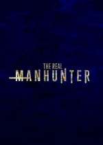 Watch The Real Manhunter 5movies