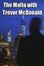 Watch The Mafia with Trevor McDonald 5movies