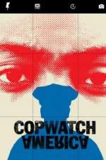 Watch Copwatch America 5movies