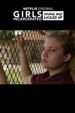 Watch Girls Incarcerated 5movies