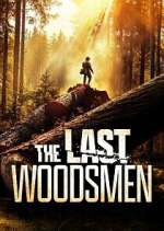 Watch The Last Woodsmen 5movies