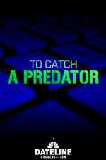 Watch To Catch a Predator 5movies