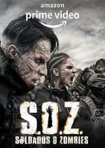 Watch S.O.Z. Soldados o Zombies 5movies