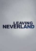 Watch Leaving Neverland 5movies