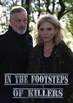 Watch In the Footsteps of Killers 5movies