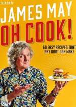 Watch James May: Oh Cook! 5movies