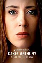 Watch Casey Anthony: Where the Truth Lies 5movies