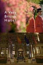 Watch A Very British Hotel 5movies