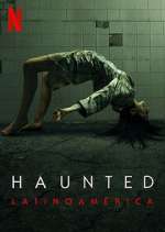 Watch Haunted: Latinoamérica 5movies