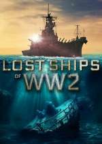 Watch Lost Ships of WW2 5movies