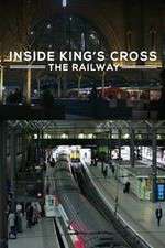 Watch Inside King's Cross: ​The Railway 5movies