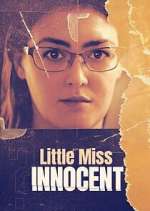 Watch Little Miss Innocent: Passion. Poison. Prison. 5movies