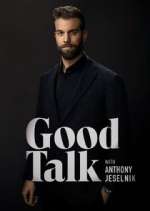 Watch Good Talk with Anthony Jeselnik 5movies