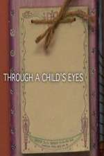 Watch Through a Childs Eyes 5movies