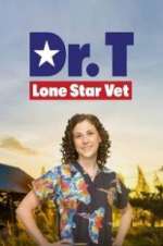 Watch Dr. T, Lone Star Vet 5movies