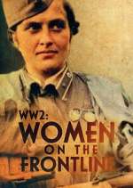 Watch WWII: Women on the Frontline 5movies