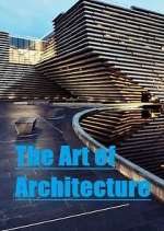 Watch The Art of Architecture 5movies