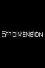 Watch 5th Dimension 5movies