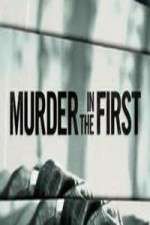 Watch Murder in the First 5movies