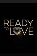Watch Ready to Love 5movies