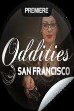 Watch Oddities San Francisco 5movies