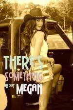 Watch There's Something About Megan 5movies