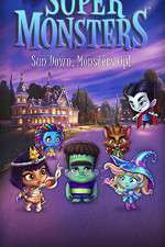 Watch Super Monsters (  ) 5movies
