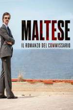 Watch Maltese - Il romanzo del Commissario 5movies
