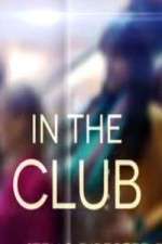 Watch In The Club 5movies